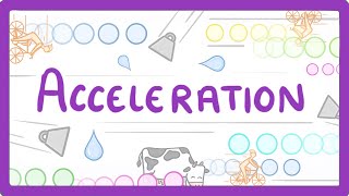 GCSE Physics  Acceleration 52 [upl. by Philbin160]