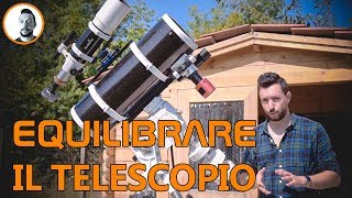 Equilibrare il telescopio su una montatura equatoriale [upl. by Storfer205]