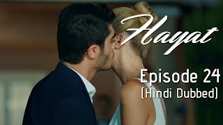 Hayat Episode 24 Hindi Dubbed [upl. by Anegue]