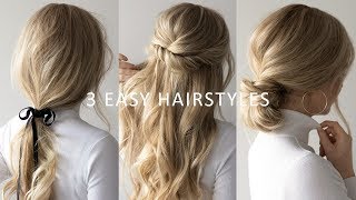 THREE 3 MINUTE EASY HAIRSTYLES 💕  2019 Hair Trends [upl. by Akihsar]