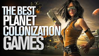 The Best Planet Colonization Games on PS XBOX PC [upl. by Marlea]