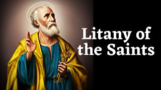 🕊 Litany of the Saints  Traditional Version [upl. by Adnohral]