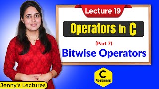 C19 Operators in C  Part 7 Bitwise OperatorsII  C Programming Tutorials [upl. by Dorelle]