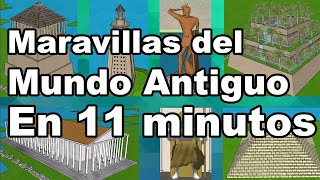 MARAVILLAS del Mundo Antiguo  En 11 MINUTOS [upl. by Thorpe]