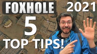 5 Top Tips for Foxhole in 2021 [upl. by Cartwright]