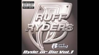 Ruff Ryders  Ryde Or Die feat The Lox DMX Drag On Eve  Ryde Or Die Volume 1 [upl. by Otsirave]