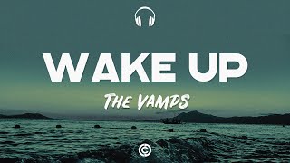 Lyrics 🎧 The Vamps  Wake Up [upl. by Joell]