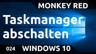 Windows 10 Taskmanager deaktivierenaktivieren [upl. by Idissak]