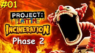 Project Playtime Phase 2 Incineration  01 New tutorial  Gameplay [upl. by Amek852]