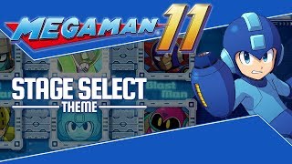 Mega Man 11 OST – Stage Select Theme [upl. by Renault987]