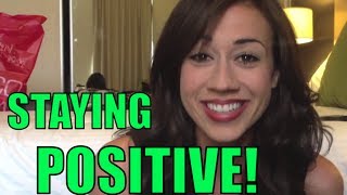 HOW TO STAY POSITIVE  Colleens Corner [upl. by Uehttam959]