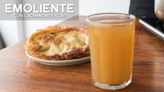 COMO PREPARAR EMOLIENTE Y CACHANGAS CON QUESO  ACOMERPE  COMIDA PERUANA [upl. by Assiran]