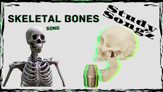 SKELETAL BONES SONG Study Songz [upl. by Asnerek864]