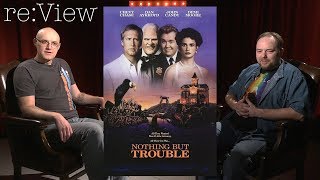 Nothing But Trouble  reView [upl. by Anatnas581]