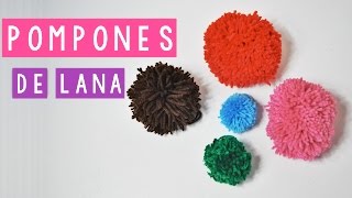 COMO HACER UN POMPON DE LANA 6 MANERAS DIFERENTES  Daniis Ways ♡ [upl. by Hinkle]