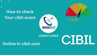 How to Check Your CIBIL Score Online  Full Tutorial by CreditCares [upl. by Ainaznat]