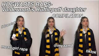 HOGWARTS RAPS COMPILATION Voldermort’s Hufflepuff Daughter [upl. by Countess527]