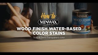 Minwax®  How to Use Wood Finish WaterBased Color Stain [upl. by Ahon264]