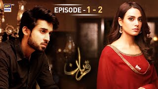 Qurban Episode 1 amp 2  Bilal Abbas  Iqra Aziz  ARY Digital [upl. by Eanom78]