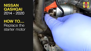 Nissan Qashqai 2014  2020  Replace the starter motor [upl. by Sucramrej]