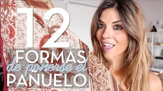 12 FORMAS DE PONERSE UN PAÑUELO  TUTORIAL  Trendy Taste [upl. by Suolekcin]