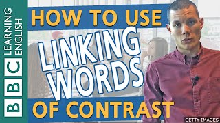 Grammar Linking words of contrast  BBC English Masterclass [upl. by Chil121]