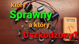 Sprawdzanie elementów elektronicznych zwykłym miernikiem Jak rozpoznać elementy uszkodzone [upl. by Retxed]