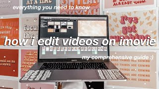 HOW TO EDIT ON IMOVIE LIKE A PRO [upl. by Yduj]