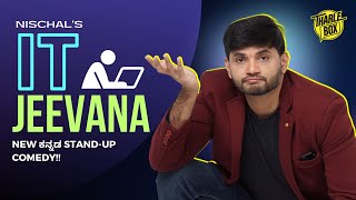 Tharle Box  Nischal S  Kannada Stand Up Comedy  IT Jeevana [upl. by Deyas]