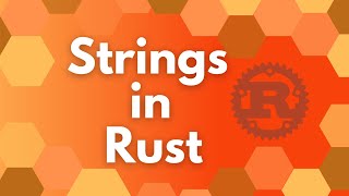 Strings in Rust FINALLY EXPLAINED [upl. by Allenrad606]