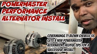 Powermaster Alternator Install Tips for a successful install [upl. by Aderf804]