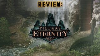 Review Pillars of Eternity [upl. by Kuo993]