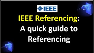 IEEE Referencing A Quick Guide to Referencing [upl. by Anaillil256]