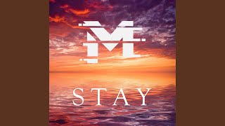 Stay [upl. by Armbrecht]