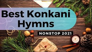 Konkani Non Stop Hymns  Best Konkani Devotional songs 2021 [upl. by Yenttihw]