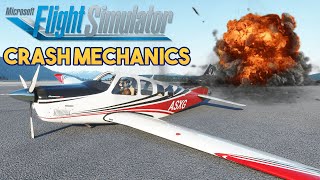 Microsoft Flight Simulator 2020  CRASH MECHANICS [upl. by Atival75]