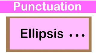 ELLIPSIS  English grammar  How to use punctuation correctly [upl. by Havens]