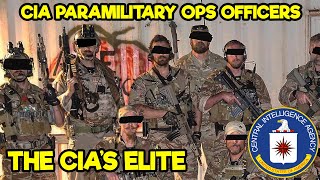 CIA PARAMILITARY OPERATIONS OFFICERS  CIA’S ELITE SECRET OPERATIVES [upl. by Mayhew73]