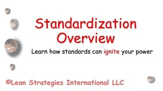 Standardization Overview [upl. by Arramas233]