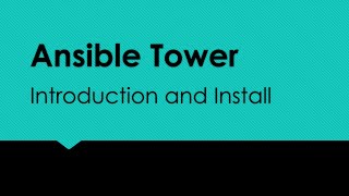 Ansible Tower Introduction and install [upl. by Clementi262]