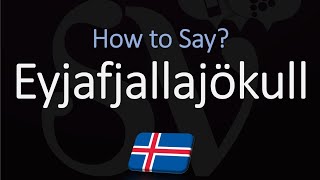 How to Pronounce Eyjafjallajökull EXPLAINED [upl. by Niamrahc]