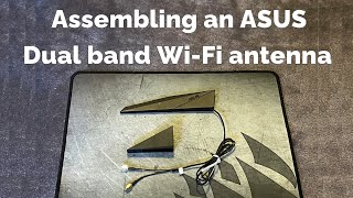 Assembling an ASUS 2x2 dual band WiFi Antenna [upl. by Jeffery]