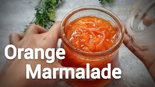 Orange Marmalade  Easy Homemade Marmalade [upl. by Eniamert]