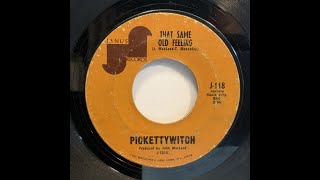 Pickettywitch  That Same Old Feeling（1970） [upl. by Deana]