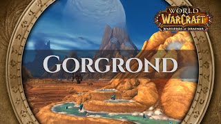 Gorgrond  Music amp Ambience  World of Warcraft Warlords of Draenor  WoD [upl. by Ohcirej918]