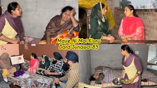 Maye ni mai Kisnu Dard Sunawa85 New Punjabi Video 2025 Preet Sandeep Vicky Kawal Emotional Video [upl. by Bonn]