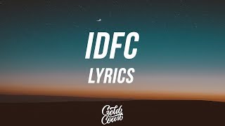 Blackbear  IDFC Acoustic Version Lyrics  Lyric Video [upl. by Edgar]