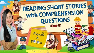 Reading Short Stories with Comprehension Questions PART 5 [upl. by Kenzie]