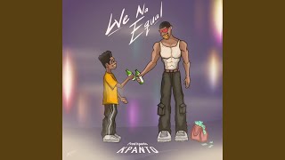 We Na Equal [upl. by Htes]