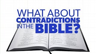 What about Contradictions in the Bible  Proof for God [upl. by Riana]